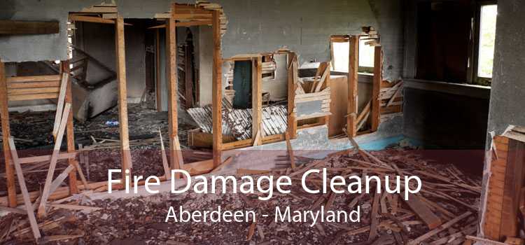 Fire Damage Cleanup Aberdeen - Maryland
