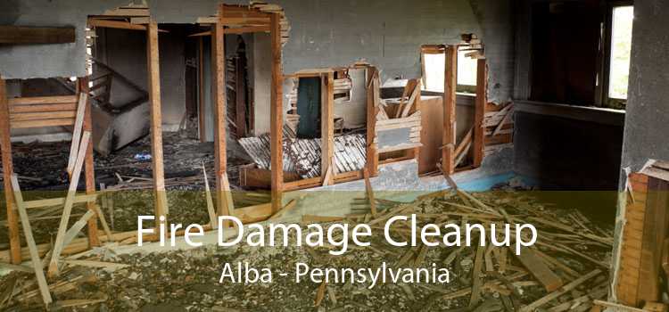 Fire Damage Cleanup Alba - Pennsylvania