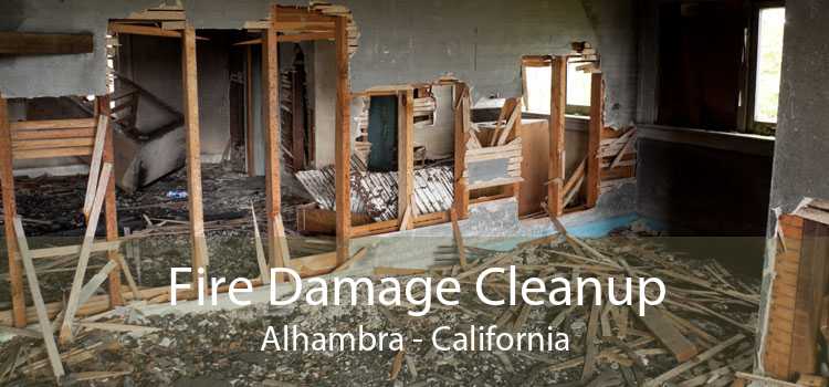 Fire Damage Cleanup Alhambra - California