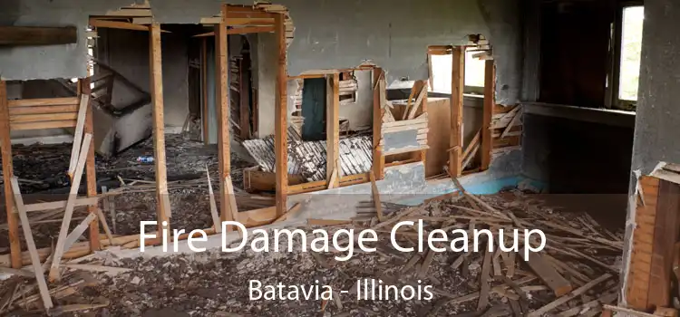 Fire Damage Cleanup Batavia - Illinois