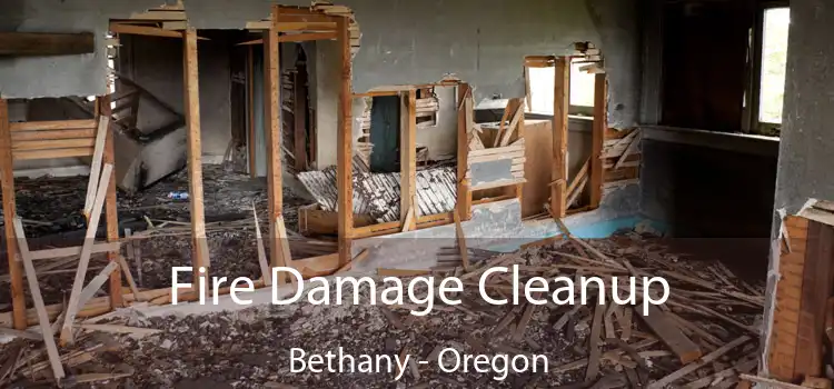 Fire Damage Cleanup Bethany - Oregon