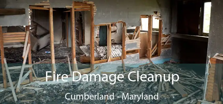 Fire Damage Cleanup Cumberland - Maryland