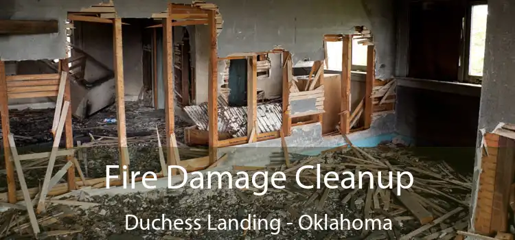 Fire Damage Cleanup Duchess Landing - Oklahoma