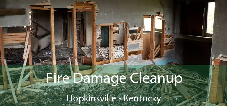 Fire Damage Cleanup Hopkinsville - Kentucky