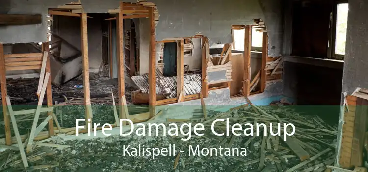 Fire Damage Cleanup Kalispell - Montana