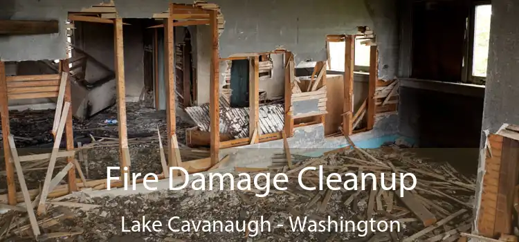 Fire Damage Cleanup Lake Cavanaugh - Washington