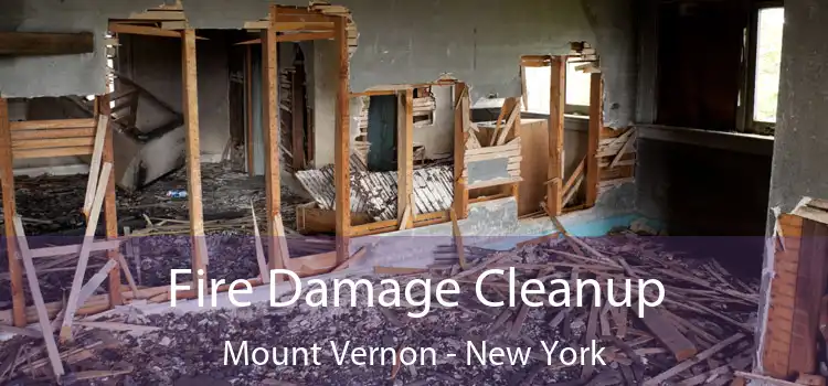 Fire Damage Cleanup Mount Vernon - New York