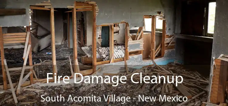 Fire Damage Cleanup South Acomita Village - New Mexico