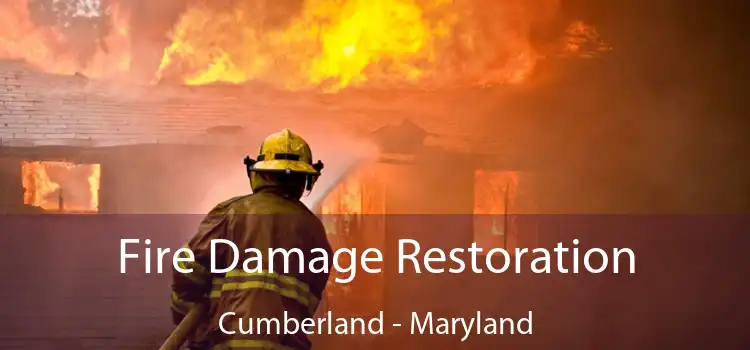 Fire Damage Restoration Cumberland - Maryland