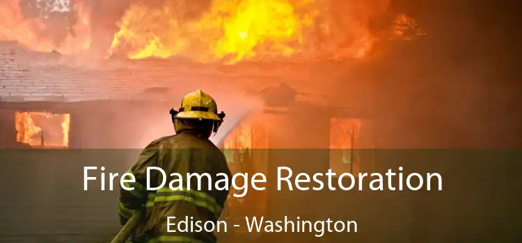 Fire Damage Restoration Edison - Washington