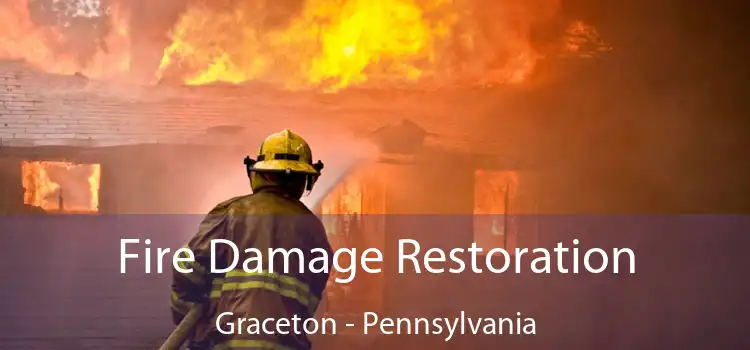 Fire Damage Restoration Graceton - Pennsylvania