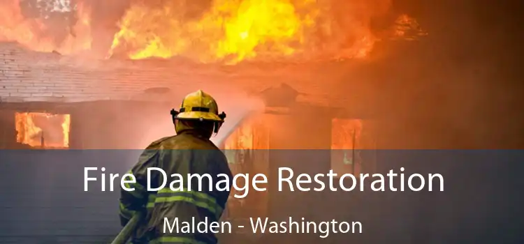 Fire Damage Restoration Malden - Washington