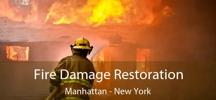 Fire Damage Restoration Manhattan - New York