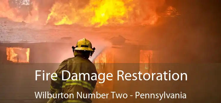 Fire Damage Restoration Wilburton Number Two - Pennsylvania