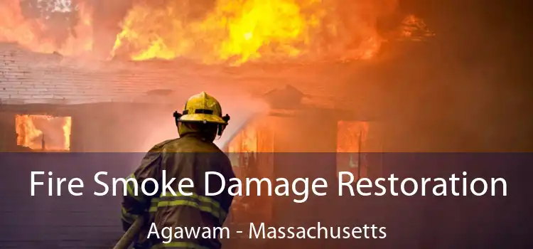 Fire Smoke Damage Restoration Agawam - Massachusetts