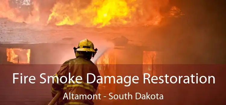 Fire Smoke Damage Restoration Altamont - South Dakota