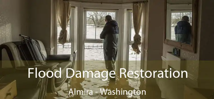 Flood Damage Restoration Almira - Washington