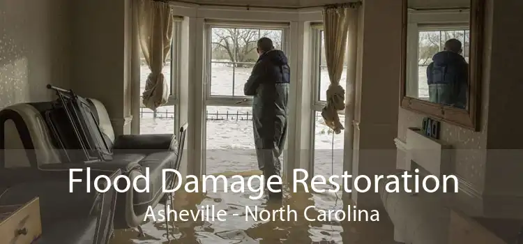 Flood Damage Restoration Asheville - North Carolina