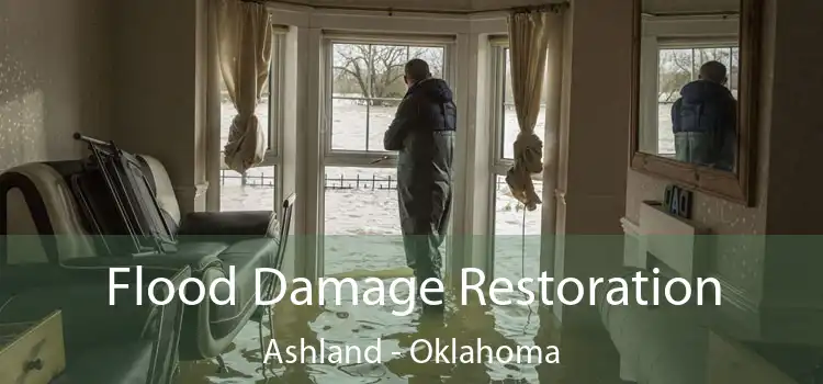 Flood Damage Restoration Ashland - Oklahoma