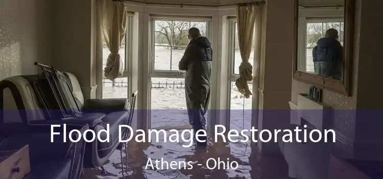 Flood Damage Restoration Athens - Ohio