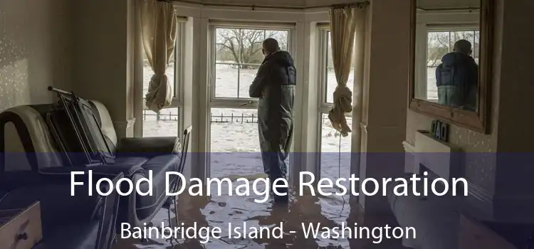 Flood Damage Restoration Bainbridge Island - Washington