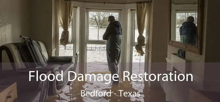 Flood Damage Restoration Bedford - Texas