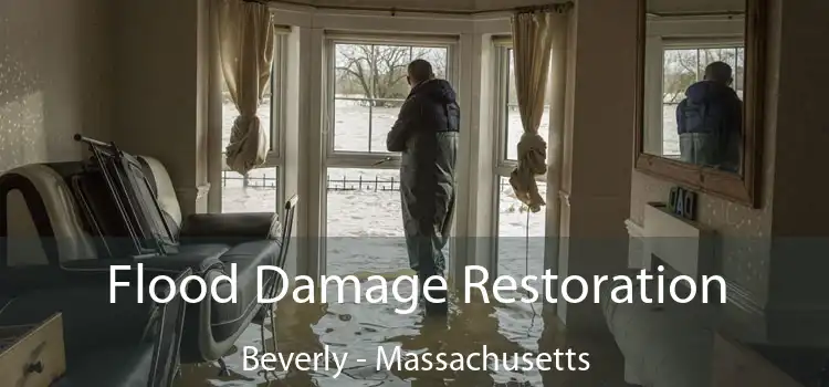 Flood Damage Restoration Beverly - Massachusetts