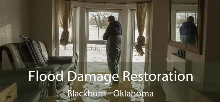 Flood Damage Restoration Blackburn - Oklahoma