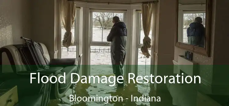 Flood Damage Restoration Bloomington - Indiana