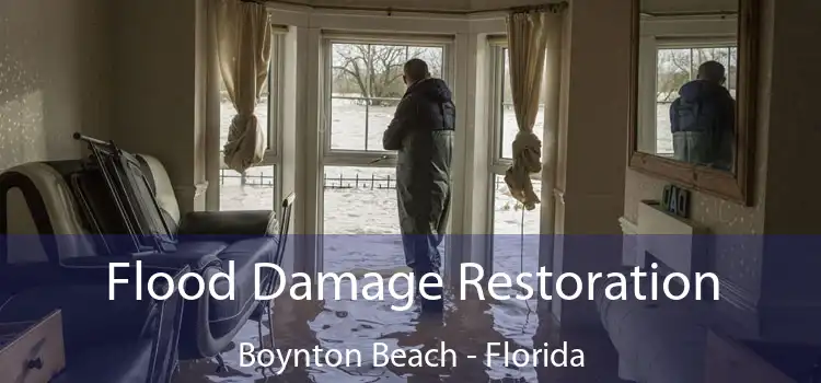 Flood Damage Restoration Boynton Beach - Florida