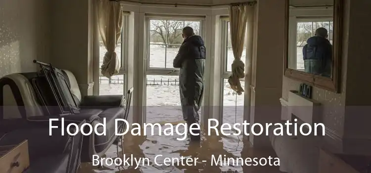 Flood Damage Restoration Brooklyn Center - Minnesota