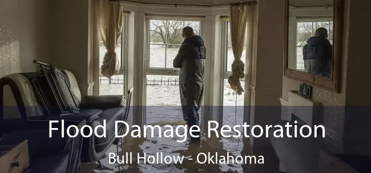 Flood Damage Restoration Bull Hollow - Oklahoma