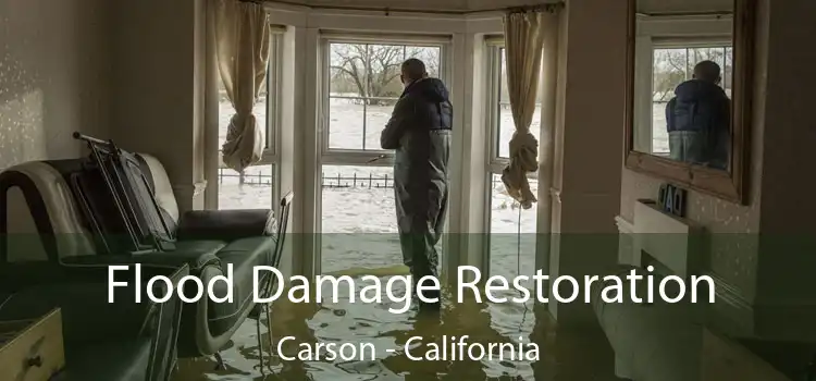 Flood Damage Restoration Carson - California