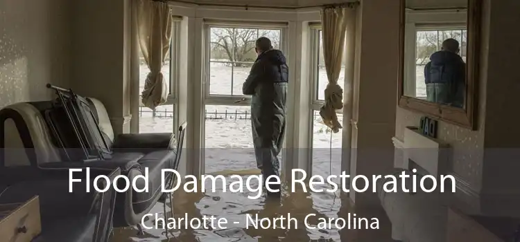 Flood Damage Restoration Charlotte - North Carolina