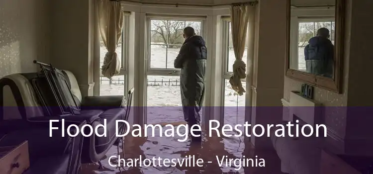 Flood Damage Restoration Charlottesville - Virginia