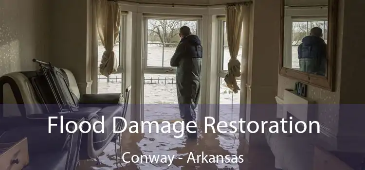 Flood Damage Restoration Conway - Arkansas