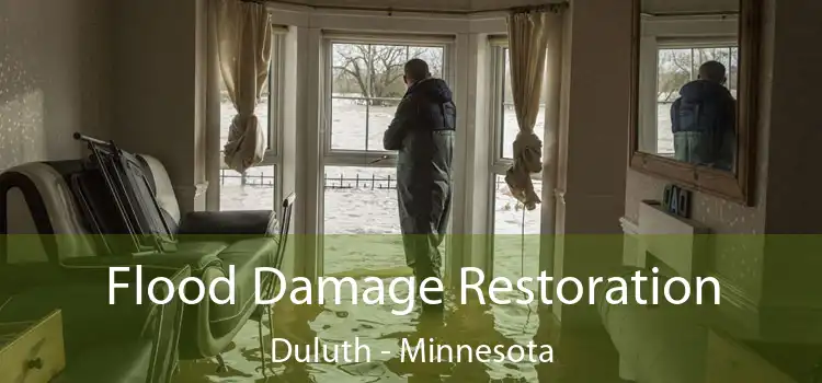Flood Damage Restoration Duluth - Minnesota
