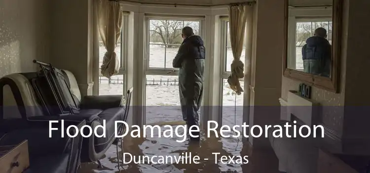 Flood Damage Restoration Duncanville - Texas