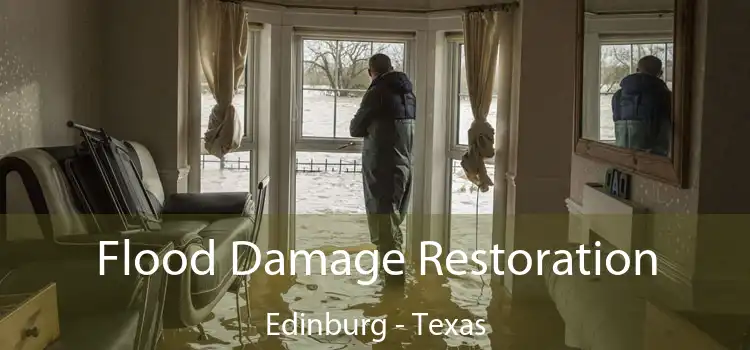 Flood Damage Restoration Edinburg - Texas