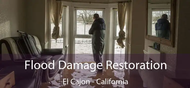 Flood Damage Restoration El Cajon - California