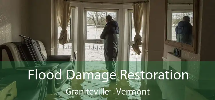 Flood Damage Restoration Graniteville - Vermont