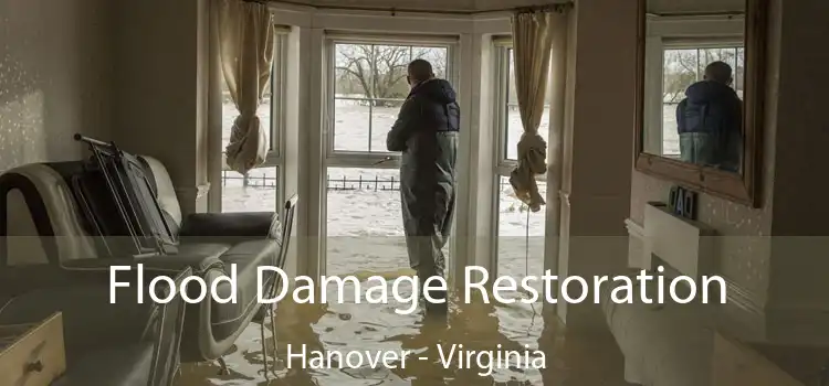 Flood Damage Restoration Hanover - Virginia