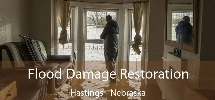 Flood Damage Restoration Hastings - Nebraska