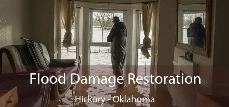 Flood Damage Restoration Hickory - Oklahoma