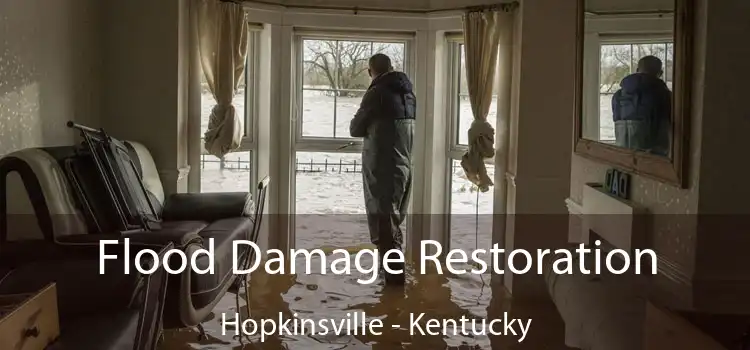 Flood Damage Restoration Hopkinsville - Kentucky