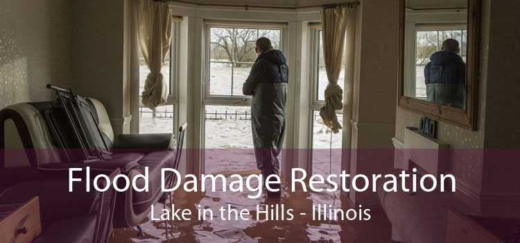 Flood Damage Restoration Lake in the Hills - Illinois