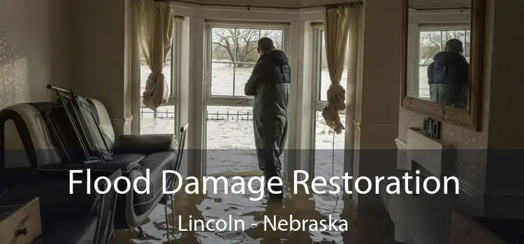 Flood Damage Restoration Lincoln - Nebraska