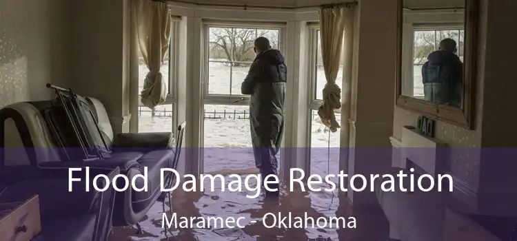 Flood Damage Restoration Maramec - Oklahoma