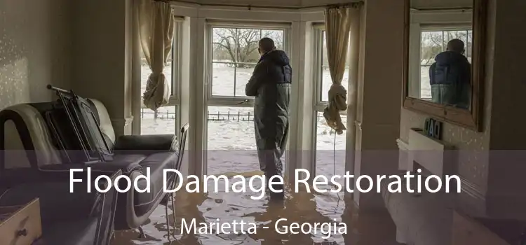 Flood Damage Restoration Marietta - Georgia