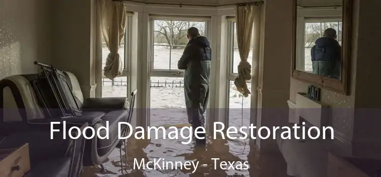 Flood Damage Restoration McKinney - Texas